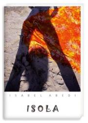 Isola. Autor: Abedi Isabel. Dadada.pl Okładka książki Isola