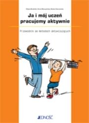 Okładka książki Ja i mój uczeń pracujemy aktywnie