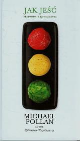 Okładka książki Jak jeść przewodnik konsumenta