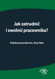 Okładka książki Jak zatrudnić i zwolnić pracownika