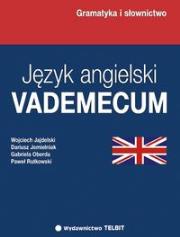 Język angielski. Vademecum. Gramatyka i słownictwo. Autor: praca zbiorowa. Dadada.pl Okładka książki Język angielski. Vademecum. Gramatyka i słownictwo