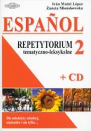 Okładka książki Język hiszpański Espańol. Repetytorium tematyczno-leksykalne 2 + CD