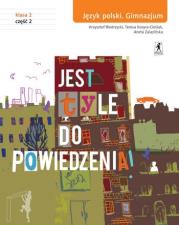 J.Polski GIM 2/2 Jest tyle do powiedzenia STENTOR. Autor: Kosyra-Cieślak Teresa, Teresa Marciszuk. Dadada.pl Okładka książki J.Polski GIM 2/2 Jest tyle do powiedzenia STENTOR