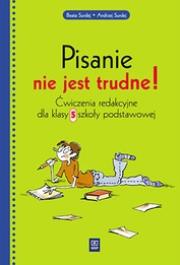 Okładka książki J.polski SP Pisanie nie jest trudne kl. 5 ćw. WSIP