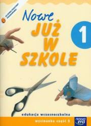Okładka książki Już W Szkole Nowe 1 Wycinanka Sem.2 NE