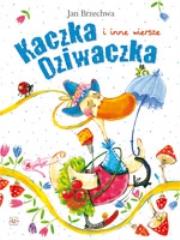 Okładka książki Kaczka Dziwaczka i inne wiersze.