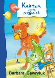 Okładka książki Kaktus, wierny przyjaciel