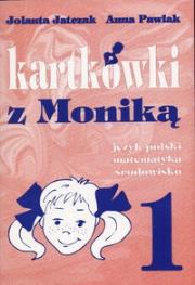Kartkówki z Moniką klasa 1. Autor: Jolanta Jatczak, Anna Pawlak. Dadada.pl Okładka książki Kartkówki z Moniką klasa 1