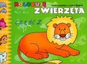 Koloruję zwierzęta cz.2. Autor: Michalec Bogusław. Dadada.pl Okładka książki Koloruję zwierzęta cz.2
