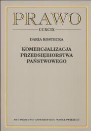 Okładka książki Komercjalizacja przedsiębiorstwa państwowego