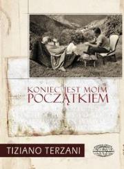 Okładka książki Koniec jest moim początkiem - Terzani Tiziano