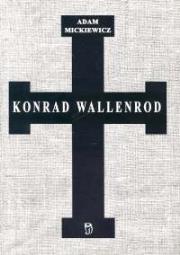 Konrad Wallenrod. Autor: Adam Mickiewicz. Dadada.pl Okładka książki Konrad Wallenrod