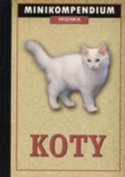 Koty. Minikompendium. Autor: Alexa Capra. Dadada.pl Okładka książki Koty. Minikompendium