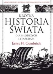 Okładka książki Krótka historia świata dla młodszych i starszych
