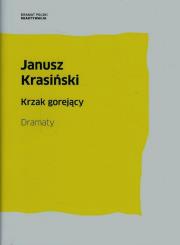 Krzak gorejący Dramaty. Autor: Krasiński Janusz. Dadada.pl Okładka książki Krzak gorejący Dramaty