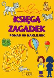 Okładka książki Księga zagadek. Ponad 80 naklejek