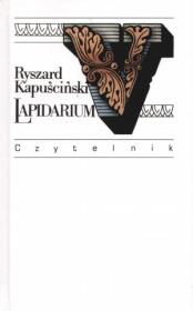 Okładka książki Lapidarium V - Ryszard Kapuściński