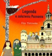 Okładka książki Legenda o założeniu Poznania