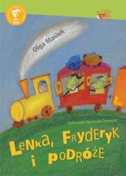 Lenka, Fryderyk i podróże. Autor: Masiuk Olga. Dadada.pl Okładka książki Lenka, Fryderyk i podróże