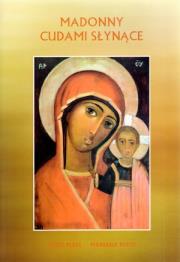 Okładka książki Madonny cudami słynące