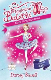 Okładka książki Magiczne Baletki Róża i trzy życzenia