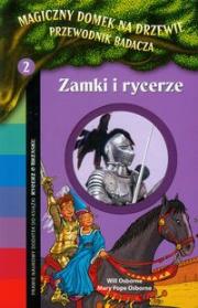 Okładka książki Magiczny domek na drzewie 2 Zamki i rycerze