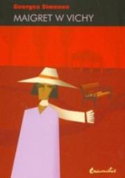 Okładka książki Maigret w Vichy