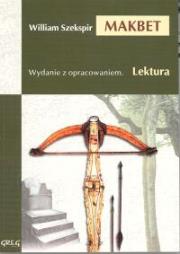Makbet z oprac. GREG. Autor: William Szekspir. Dadada.pl Okładka książki Makbet z oprac. GREG