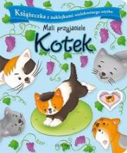 Mali przyjaciele - Kotek. Autor: Bator Agnieszka. Dadada.pl Okładka książki Mali przyjaciele - Kotek