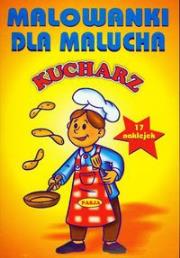 Malowanki dla malucha - Kucharz PASJA. Autor:   Praca zbiorowa. Dadada.pl Okładka książki Malowanki dla malucha - Kucharz PASJA
