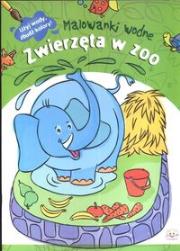 Okładka książki Malowanki wodne. Zwierzęta w zoo