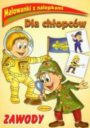 Okładka książki Malowanki z nalepkami - Dla chłopców: zawody