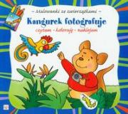 Okładka książki Malowanki ze zwierzątkami Kangurek fotografuje