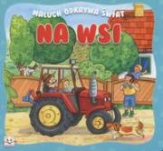 Okładka książki Maluch odkrywa świat - na wsi