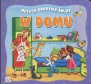 Okładka książki Maluch odkrywa świat - w domu