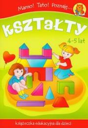 Okładka książki Mamo! Tato! Poznaję... Kształty