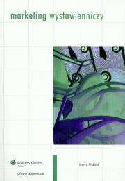 Marketing wystawienniczy. Autor: Siskind Barry. Dadada.pl Okładka książki Marketing wystawienniczy