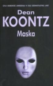 Maska. Autor: Koontz Dean. Dadada.pl Okładka książki Maska