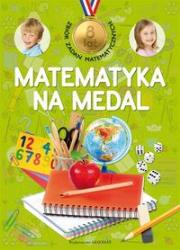 Matematyka na medal 8 lat. Autor: praca zbiorowa. Dadada.pl Okładka książki Matematyka na medal 8 lat