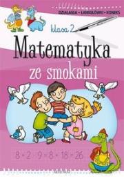 Okładka książki Matematyka ze smokami klasa 2