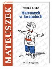 Mateuszek w tarapatach. Autor: Lindo Elvira. Dadada.pl Okładka książki Mateuszek w tarapatach