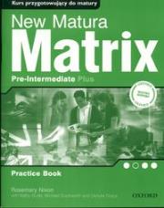 Matrix  New Pre-Intermediate Plus WB OXFORD. Autor: Gude Kathy, Jayne Wildman, Danuta Gryca. Dadada.pl Okładka książki Matrix  New Pre-Intermediate Plus WB OXFORD