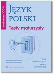 Matura na 100% język polski testy maturzysty PWN. Autor: Janik-Płocińska Barbara, Pawlic-Rafałowska Ewa. Dadada.pl Okładka książki Matura na 100% język polski testy maturzysty PWN