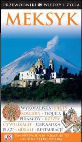 Okładka książki Meksyk Przewodnik Wiedzy i Życia