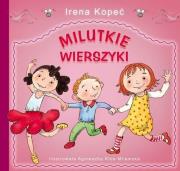 Milutkie wierszyki. Autor: Kopeć Irena. Dadada.pl Okładka książki Milutkie wierszyki