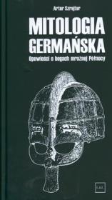 Mitologia germańska. Autor: Szrejter Artur. Dadada.pl Okładka książki Mitologia germańska
