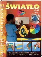 Młody naukowiec. Światło. Autor: nagrodowka sp. Dadada.pl Okładka książki Młody naukowiec. Światło