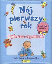 Okładka książki Mój pierwszy rok. Pamiętnik dziecka