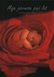 Okładka książki Moje pierwsze pięć lat czerwony