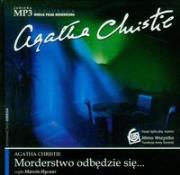 Morderstwo odbędzie się... 6 (Płyta CD) (Audiobook) - Audiobook. Autor: Agatha Christie. Dadada.pl Okładka książki Morderstwo odbędzie się... 6 (Płyta CD) (Audiobook) - Audiobook